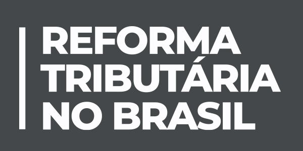 Imagem da campanha Reforma Tributária